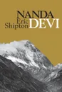 Nanda Devi. Nanda Davi Exploration and Ascent - Eric Shipton