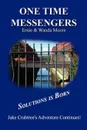 One Time Messengers - Ernie Moore, Wanda Moore