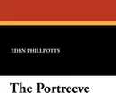 The Portreeve - Eden Phillpotts