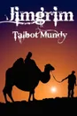 Jimgrim - Talbot Mundy