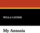 My Antonia - Willa Cather