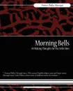 Morning Bells Or Waking Thoughts for the Little Ones - Frances Ridley Havergal