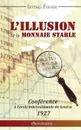L'illusion de la monnaie stable - Irving Fisher