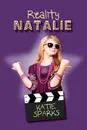 Reality Natalie - Katie Sparks