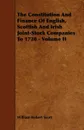 The Constitution and Finance of English, Scottish and Irish Joint-Stock Companies to 1720 - Volume II - William Robert Scott