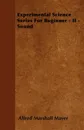 Experimental Science Series For Beginner - II - Sound - Alfred Marshall Mayer