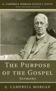 The Purpose of the Gospel - G. Campbell Morgan