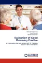 Evaluation of Good Pharmacy Practice - Muhammad Shahwar, Huma Rasheed, Muhammad Usman