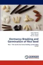 Dormancy Breaking and Germination of Rice Seed - Abdul Waheed, Habib Ahmad, Fida. M. Abbasi