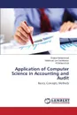 Application of Computer Science in Accounting and Audit - Mohammadi Shaban, Lari Dashtbayaz Mahmoud, Mohammadi Ali