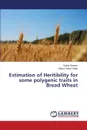 Estimation of Heritibility for some polygenic traits in Bread Wheat - Saleem Babar, Khan Abdus Salam