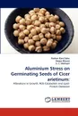 Aluminium Stress on Germinating Seeds of Cicer arietinum - Keshav Kant Sahu, Deepa Biswas, S. C. Naithani