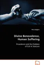 Divine Benevolence, Human Suffering - Rory Goggins