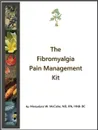 The Fibromyalgia Pain Management Kit - Nd Rn Hnb-BC McCabe, Rn Hnb-Bc Maryalyce W. McCabe Nd