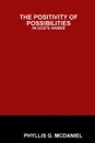 The Positivity of Possibilities. In God's Hands - Phyllis G. McDaniel