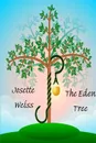 The Eden Tree - Josette Weiss