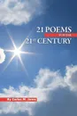 21 Poems for the 21st Century - Carlos M. Jones