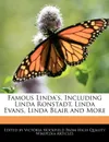 Famous Linda's, Including Linda Ronstadt, Linda Evans, Linda Blair and More - Victoria Hockfield