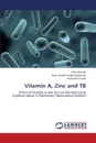 Vitamin A, Zinc and Tb - Ahmad Irfan, Kushwaha Ram Awadh Singh, Prasad Rajendra