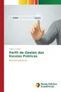 Perfil de Gestao das Escolas Publicas - Garlini Ademar