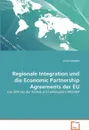 Regionale Integration und die Economic Partnership Agreements der EU - Erika Günther