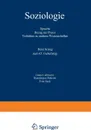 Soziologie. Sprache Bezug zur Praxis Verhaltnis zu anderen Wissenschaften Rene Konig zum 65. Geburtstag - Günter Albrecht, René König