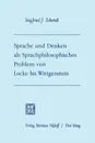 Sprache und Denken als Sprachphilosophisches Problem von Locke bis Wittgenstein - Siegfried Josef Schmidt