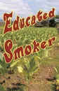 Educated Smoker. Dsfplan - Michael Oliver