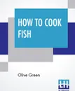 How To Cook Fish - Olive Green