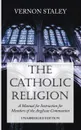 The Catholic Religion, Unabridged Edition - Vernon Staley