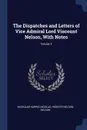 The Dispatches and Letters of Vice Admiral Lord Viscount Nelson, With Notes; Volume 5 - Nicholas Harris Nicolas, Horatio Nelson Nelson