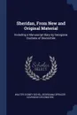 Sheridan, From New and Original Material. Including a Manuscript Diary by Georgiana Duchess of Devonshire - Walter Sydney Sichel, Georgiana Spencer Cavendish Devonshire