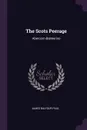The Scots Peerage. Abercorn-Balmerino - James Balfour Paul