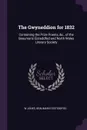 The Gwyneddion for 1832. Containing the Prize Poems, &c., of the Beaumaris Eisteddfod and North Wales Literary Society - W Jones, Beaumaris Eisteddfod