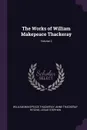 The Works of William Makepeace Thackeray; Volume 2 - William Makepeace Thackeray, Anne Thackeray Ritchie, Leslie Stephen