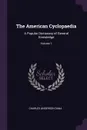 The American Cyclopaedia. A Popular Dictionary of General Knowledge; Volume 1 - Charles Anderson Dana
