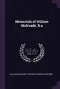 Memorials of William Mulready, R.a - William Mulready, Frederic George Stephens