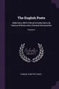 The English Poets. Selections With Critical Introductions by Various Writers and a General Introduction; Volume 1 - Thomas Humphry Ward