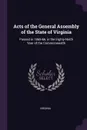 Acts of the General Assembly of the State of Virginia. Passed in 1865-66, in the Eighty-Ninth Year of the Commonwealth - Virginia