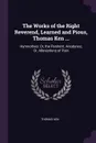 The Works of the Right Reverend, Learned and Pious, Thomas Ken ... Hymnotheo: Or, the Penitent. Anodynes; Or, Alleviations of Pain - Thomas Ken