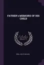 FATHER's MEMOIRS OF HIS CHILD - BENJ HEATH MALKIN