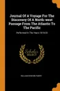 Journal Of A Voyage For The Discovery Of A North-west Passage From The Atlantic To The Pacific. Performed In The Years 1819-20 - William Edward Parry