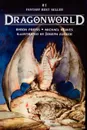 Dragonworld - Byron Preiss, Michael Reaves