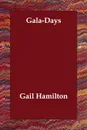 Gala-Days - Gail Hamilton