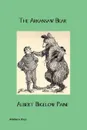 The Arkansaw Bear (Illustrated Edition) - Albert Bigelow Paine
