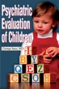 Psychiatric Evaluation of Children - George Isaac