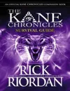 The Kane Chronicles: Survival Guide - Rick Riordan