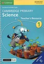 Cambridge Primary Science Teachers Resource with Cambridge Elevate book 1 - Jon Board , Alan Cross