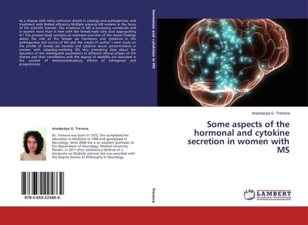 Обложка книги Some aspects of the hormonal and cytokine secretion in women with MS, Anastasiya G. Trenova