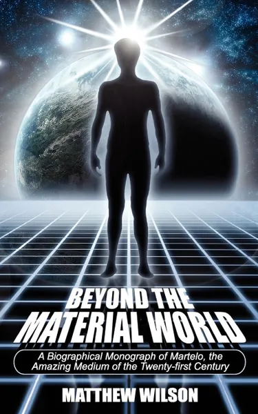 Обложка книги Beyond the Material World, Matthew Wilson